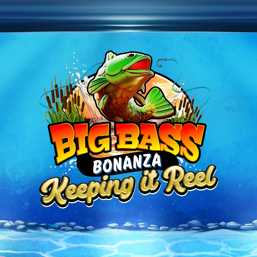 Big Bass Bonanza - Keeping it Reel